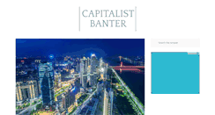 Desktop Screenshot of capitalistbanter.com